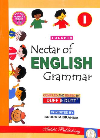 Book cover number 1 for Nectar Of English Grammar Class 1 written by Monalisa Mandi published by Tulshi Publishing