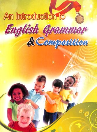 Book cover number 1 for An Introduction To English Grammar & Composition Class 6 written by Somnath Talukdar published by Bani Sahitya Mandir