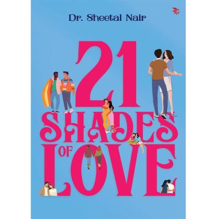 Book cover number 1 for 21 Shades Of Love written by Sheetal Nair published by Nu Voice Press