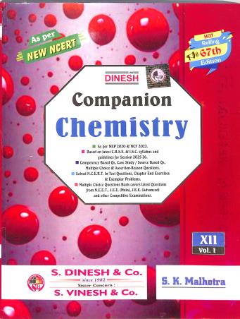 Book cover number 1 for Dinesh Companion Chemistry Class 12 (67th Edition) Volume 1 & 2 (2026) NEP 2020 / NCF 2023 written by S. K. Malhotra published by S. Dinesh & Co.