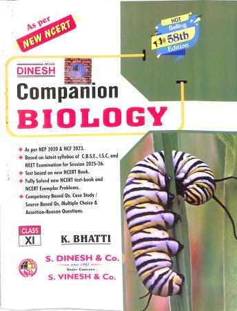 Book cover number 1 for Dinesh Companion Biology Class 11 (58th Edition) 2025-26 NEP 2020 / NCF 2023 written by K. Bhatti published by S. Dinesh & Co.