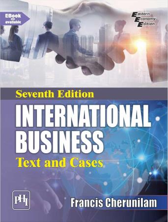 Book cover number 1 for International Business : Text And Cases written by Francis Cherunilam published by PHI Learning Private Limited
