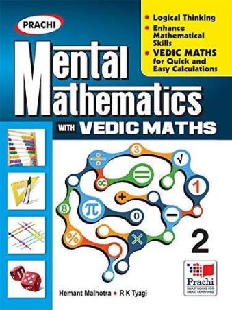 Book cover number 1 for Mental Mathematics With Vedic Maths 2 written by R. K. Tyagi, Hemant Malhotra published by Prachi (India) Pvt. Ltd.