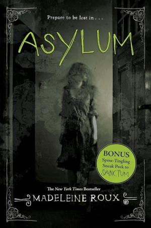 Book cover number 1 for Asylum written by Madeleine Roux published by Harper Collins Publishers