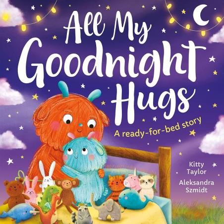 Book cover number 1 for All My Goodnight Hugs written by Kitty Taylor published by Imagine That Publishing Ltd