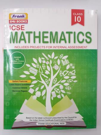 Book cover number 1 for ICSE Mathematics Class 10 written by B. Nirmala Shastry published by Frank Educational Aids
