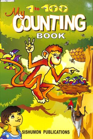Book cover number 1 for My Counting Book 1 To 100 written by NA published by Sishumon Publications