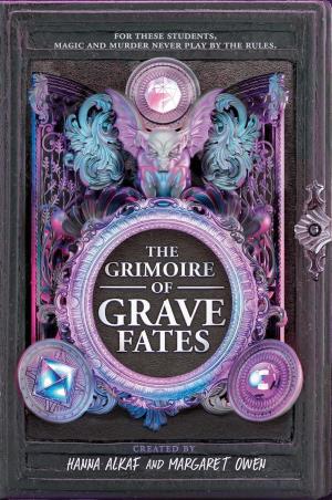 Book cover number 1 for The Grimoire Of Grave Fates written by Kat Cho, Preeti Chhibber, Hanna Alkaf, Mason Deaver published by Ember