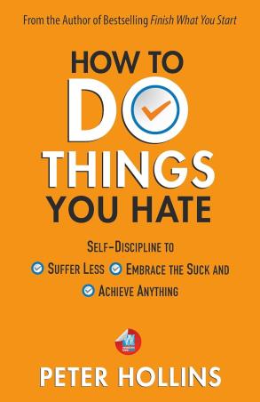 Book cover number 1 for How To Do Things You Hate written by Peter Hollins published by Wisdom Tree