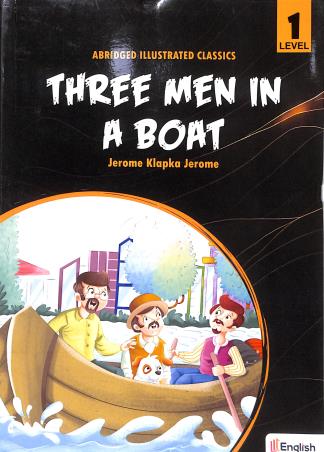 Book cover number 1 for Three Men In A Boat Level 1 written by Jerome Klapka Jerome published by English Press