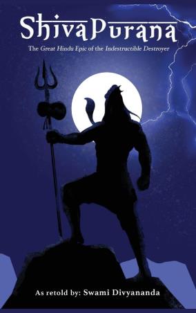 Book cover number 1 for Shiva Purana : The Great Hindu Epic Of indestructible Destroyer written by Swami Divyananda published by Grapevine India
