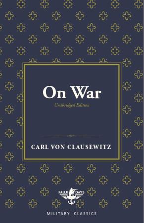 Book cover number 1 for On War written by Carl Von Clausewitz published by The Browser