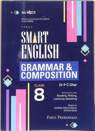 Book cover number 1 for Smart English Grammar & Composition All In One WBBSE Class 8 written by P. C. Dhar published by Parul Prakashani Pvt Ltd