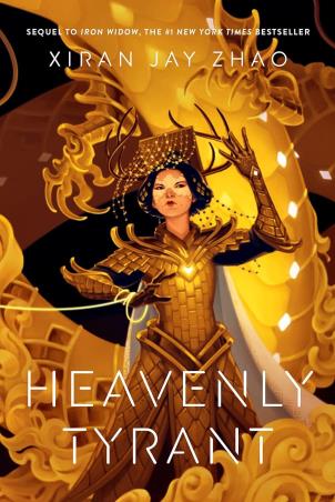 Book cover number 1 for Heavenly Tyrant written by Xiran Jay Zhao published by Rock The Boat