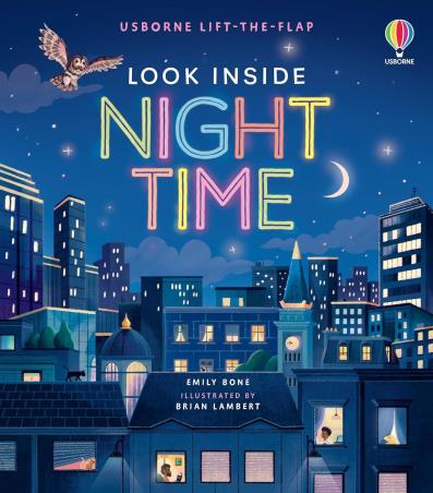 Book cover number 1 for Look Inside Night Time written by Emily Bone published by Usborne