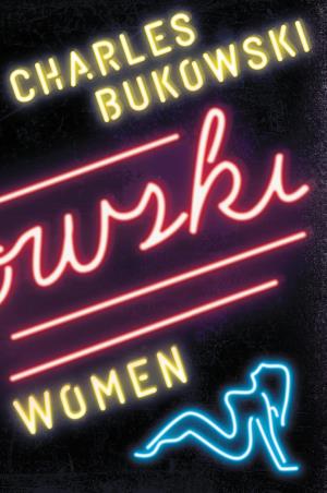 Book cover number 1 for Women written by Charles Bukowski published by ECCO