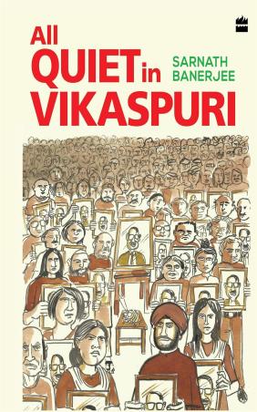 Book cover number 1 for All Quiet In Vikaspuri written by Sarnath Banerjee published by Harper Collins Publishers