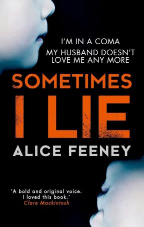 Book cover number 1 for Sometimes I Lie written by Alice Feeney published by HQ