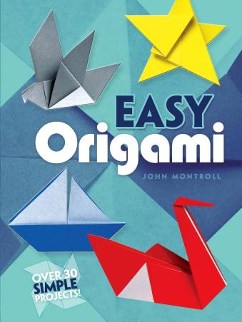 Book cover number 1 for Easy Origami written by John Montroll published by Dover Publications Inc