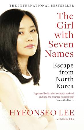 Book cover number 1 for The Girl With Seven Names : Escape From North Korea written by Hyeonseo Lee published by William Collins