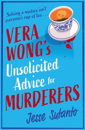 Book cover number 1 for Vera Wong’s Unsolicited Advice For Murderers written by Jesse Sutanto published by HQ