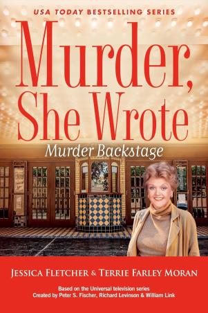 Book cover number 1 for Murder, She Wrote : Murder Backstage written by Jessica Fletcher, Terrie Farley Moran published by Berkley