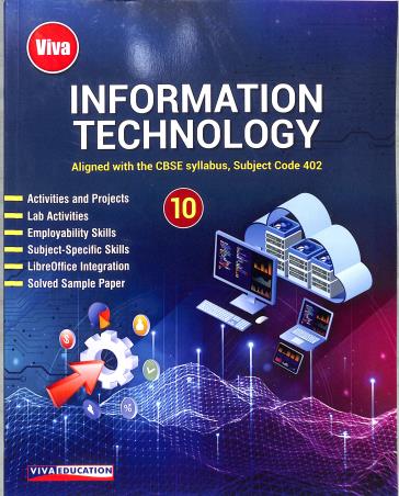 Book cover number 1 for Information Technology 10 CBSE (Subject Code 402) written by Shashank Johri published by Viva Education