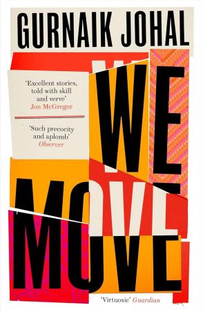Book cover number 1 for We Move written by Gurnaik Johal published by Serpent's Tail