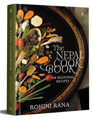 Book cover number 1 for The Nepal Cookbook :108 Regional Recipes written by Rohini Rana published by Viking