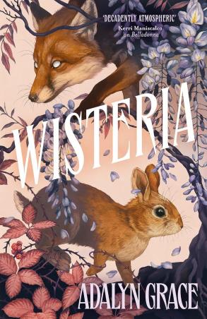 Book cover number 1 for Wisteria written by Adalyn Grace published by Hodderscape