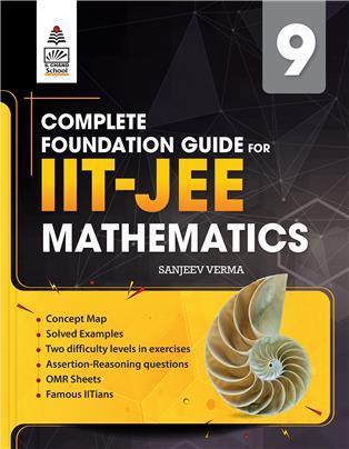 Book cover number 1 for Complete Foundation Guide For IIT-JEE Mathematics 9 written by Sanjeev Verma published by S. Chand Publishing