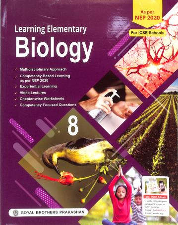 Book cover number 1 for Learning Elementary Biology ICSE 8 (NEP 2020) written by S. K. Aggarwal published by Goyal Brothers Prakashan