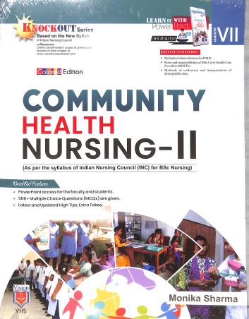 Book cover number 1 for Community Health Nursing 2 Semester 7 (Knockout Series) written by Monika Sharma published by Vision Health Sciences Publisher