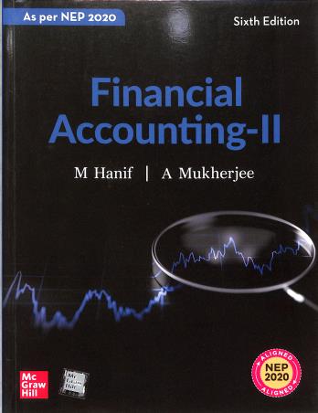 Book cover number 1 for Financial Accounting 2 CU (NEP) written by M. Hanif published by McGraw Hill Education Private Limited