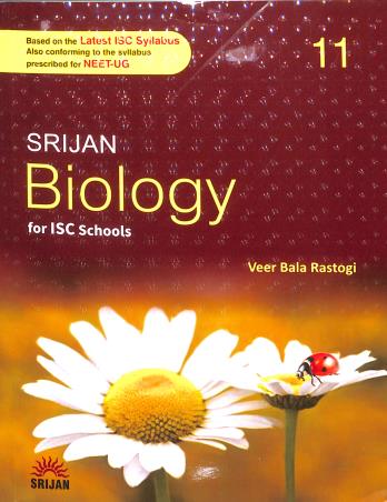 Book cover number 1 for Srijan Biology For ISC Class 11 (2027 Syllabus) written by Veer Bala Rastogi published by Srijan Publishers P. Ltd.