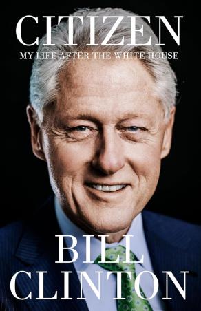 Book cover number 1 for Citizen : My Life After The White House written by Bill Clinton published by Hutchinson Heinemann