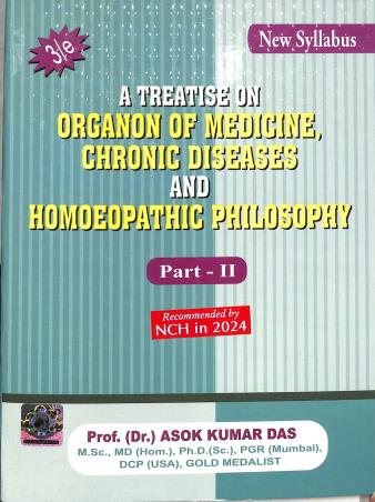 Book cover number 1 for A Treatise On Organon Of Medicine, Chronic Diseases And Homoeopathic Philosophy Part 2 (NCH In 2024) written by Asok Kumar Das published by Books & Allied (P) Ltd.