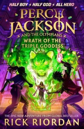Book cover number 1 for Percy Jackson And The Olympians : Wrath Of The Triple Goddess written by Rick Riordan published by Puffin