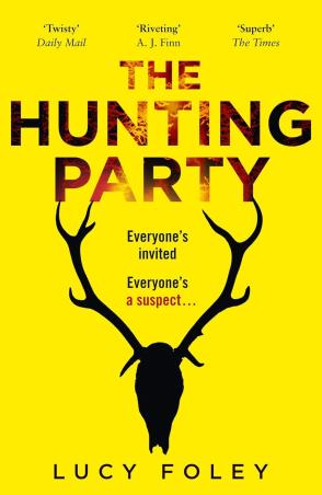 Book cover number 1 for The Hunting Party written by Lucy Foley published by Harper Collins Publishers