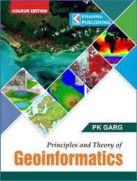 Book cover number 1 for Principles And Theory Of Geoinformatics written by P. K. Garg published by Khanna Publishing House
