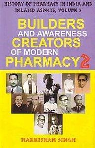 Book cover number 1 for History Of Pharmacy In India And Related Aspects 5 : Builders & Awereness Creators Of Modern Pharm 2 written by Harkishan Singh published by Vallabh Prakashan