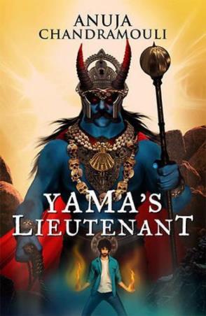 Book cover number 1 for Yama's Lieutenant written by Anuja Chandramouli published by Random House