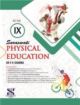 Book cover number 2 for Saraswati Physical Education Class 9 (ICSE) written by V. K. Sharma published by New Saraswati House (India) Pvt. Ltd.