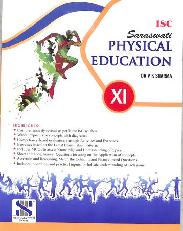 Book cover number 1 for Saraswati Physical Education Class 11 (ISC) written by V. K. Sharma published by New Saraswati House (India) Pvt. Ltd.