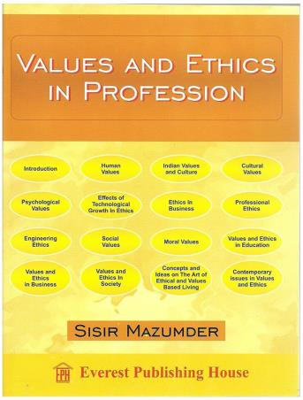 Book cover number 1 for Values And Ethics In Profession written by Sisir Mazumdar published by Everest Publishing House