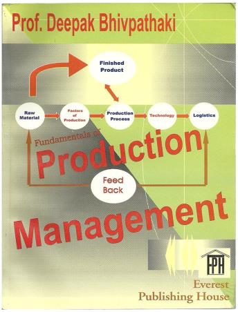 Book cover number 1 for Fundamentals Of Production Management written by Bhivpathaki Deepak published by Everest Publishing House
