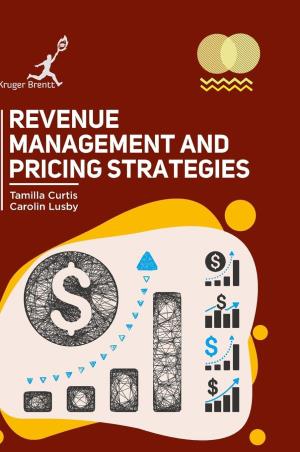 Book cover number 1 for Revenue Management And Pricing Strategies written by Tamilla Curtis, Carolin Lusby published by The MIT Press