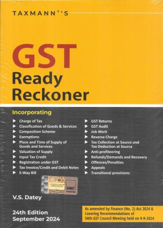 Book cover number 1 for GST Ready Reckoner (24th Edition) September 2024 written by V. S. Datey published by Taxmann Publications Pvt. Ltd.