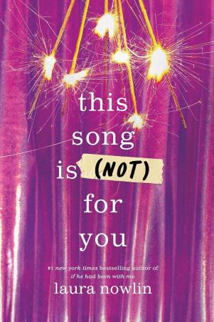 Book cover number 1 for This Song Is (Not) For You written by Laura Nowlin published by Source Books