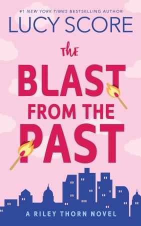 Book cover number 1 for The Blast From The Past written by Lucy Score published by Bloom Books